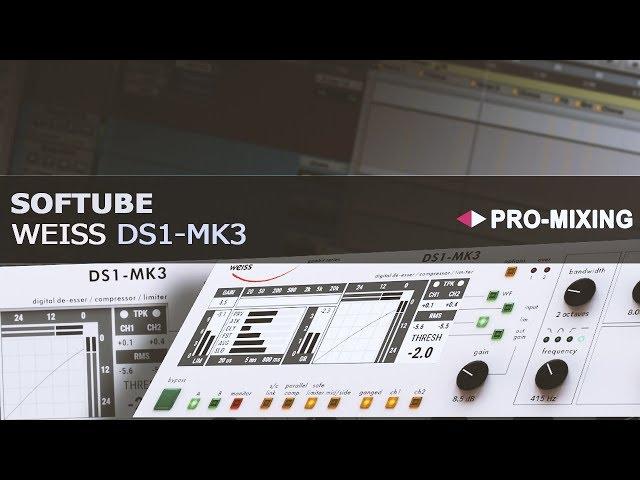 Softube Weiss DS1-MK3  [Арам Киракосян]