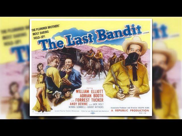 The Last Bandit 1949 Western Bill Elliott Lorna Gray Forrest Tucker