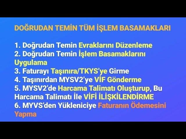 TEK VİDEO - DOĞRUDAN TEMİN TÜM İŞLEM BASAMAKLARI - MYSV2/HYS, TKYS, VİF