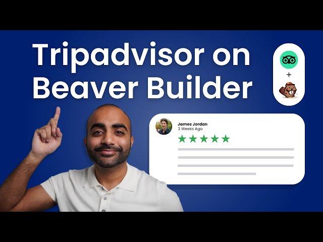 How to Add Tripadvisor Reviews to Your Beaver Builder Website | Smash Balloon Reviews Feed Pro