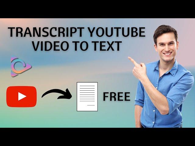 Transcript YouTube Video To Text In Any Language Free | YouTube Videos to Text With Just 1-Click