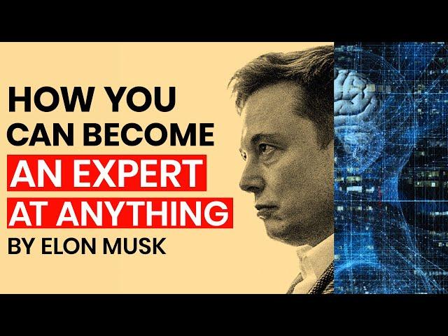 Elon Musk's 5 Rules To Learning Anything FAST किसी भी चीज़ को जल्दी कैसे सीखे| Seeken