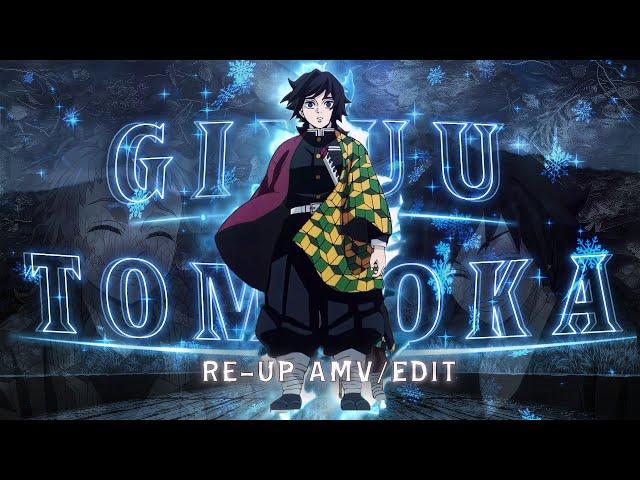 Giyuu Tomioka - Re-Up  [Amv/Edit] Demon Slayer