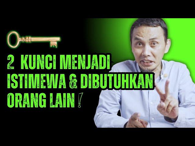 2 RAHASIA YANG MEMBUATMU ISTIMEWA DAN DIBUTUHKAN ORANG LAIN || MOTIVASI HIDUP