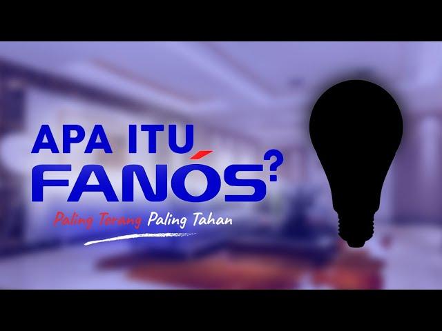 APA ITU FANOS ?