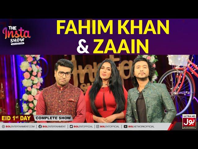 Zaain | Fahim Khan | The Insta Show With Mathira | Eid 1st Day | Complete Show