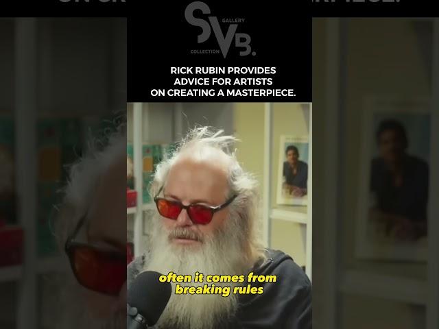 Rick Rubin provides advice on creaya masterpiece #art #rickrubin