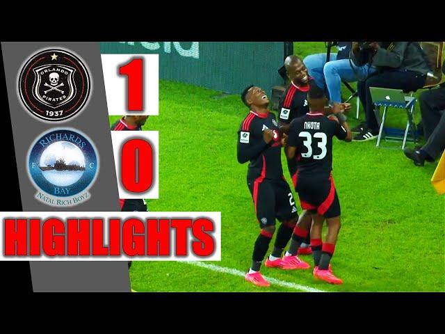 ORLANDO PIRATES vs RICHARDS BAY FC ‣ ALL GOALS & HIGHLIGHTS ‣ BETWAY PSL 2024/25