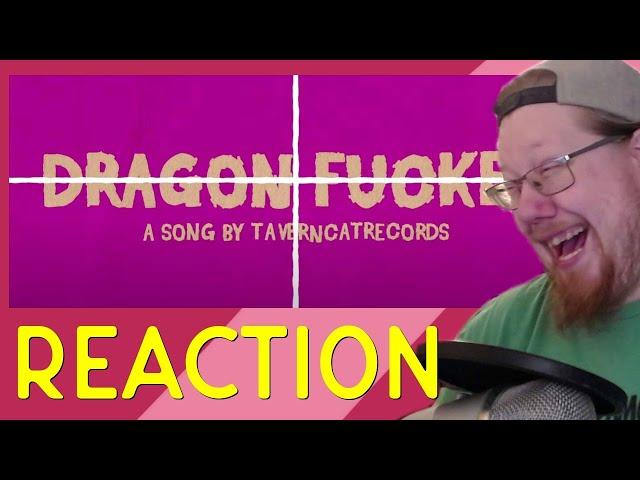 Getting hot in here! | DragonFucker by Tavern Cat Records | REACTION