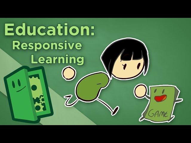 Education: Responsive Learning - How Games Help Teachers - Extra Credits