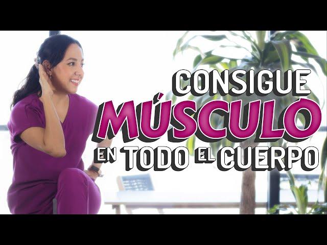 Consigue MÚSCULO en Todo el Cuerpo para Mayores | Mariana Quevedo Ejercicios