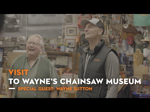 Wayne’s Chainsaw Museum | Ultimate STIHL Collection