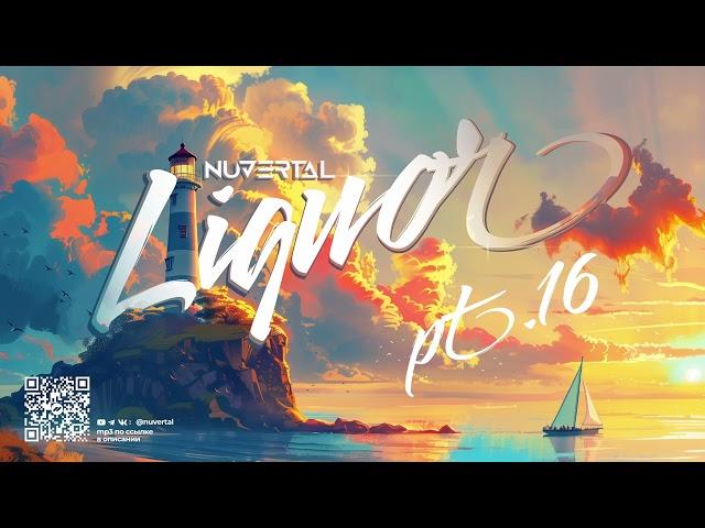 Liquor pt.16 mixed by Nuvertal