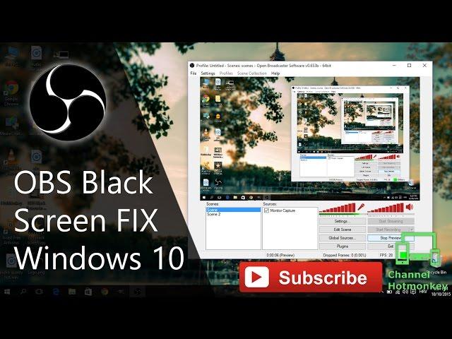 OBS Black Screen in Windows 10 - FIX!