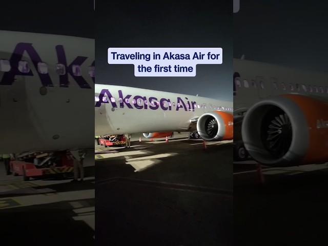 Traveling by Akasa Air for the first time #akasa #airlinereview #india