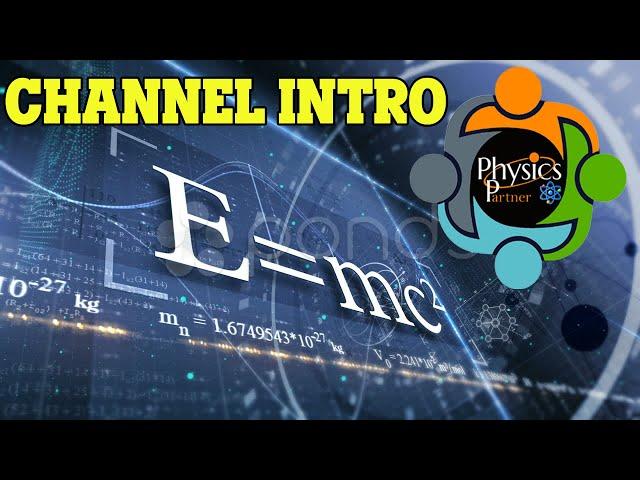 Physics Partner:Introduction Video