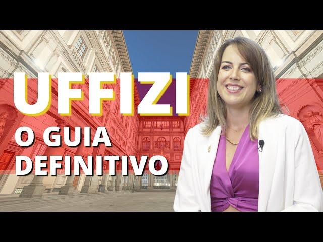 Galleria degli Uffizi - o guia definitivo