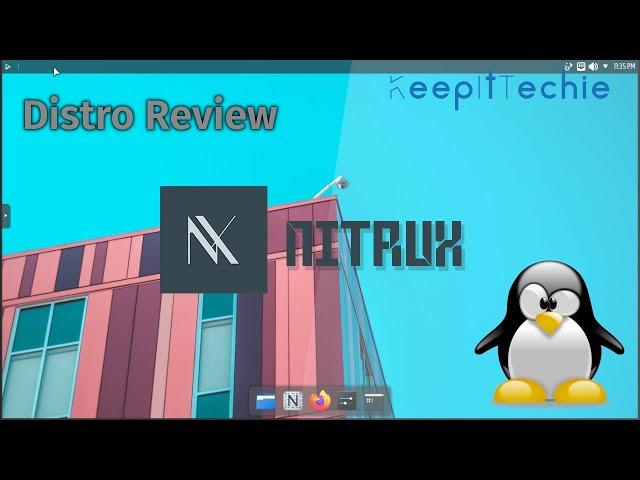 Nitrux Linux | Interesting Debian Based Distro