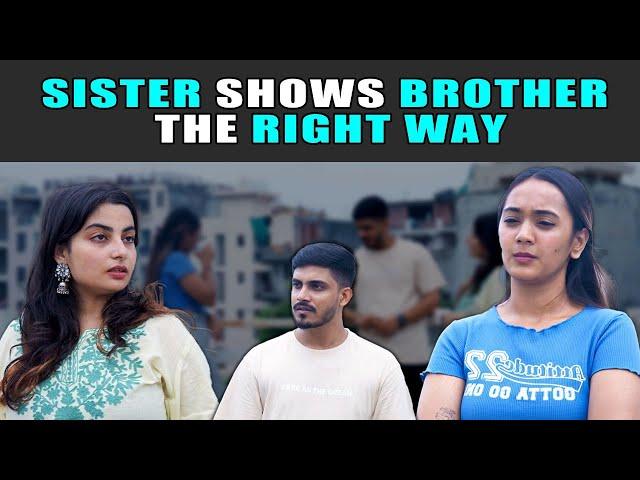 Sister Shows Brother the Right Way | PDT Stories