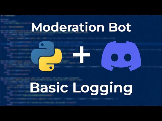 Logging in Discord | Moderation Bot Ep. 3 | Pycord/Discord.py