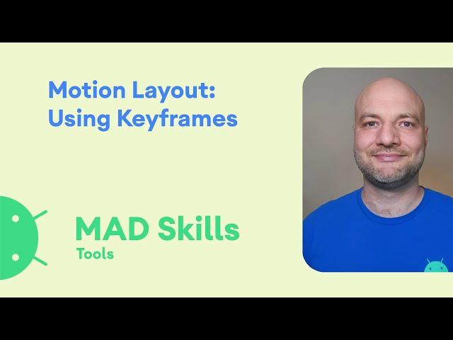 Motion Layout: Using keyframes - MAD Skills