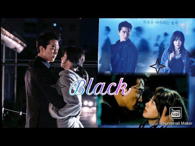 Korean drama ●BLACK● { Please don't go}