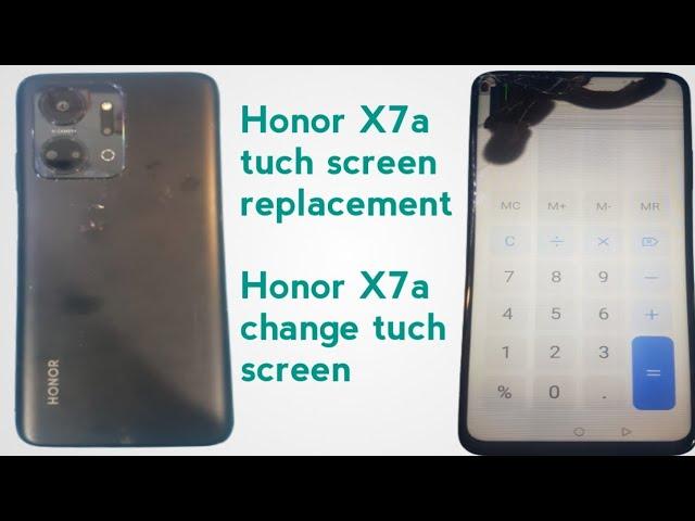 Honor X7a lcd broken change | tuch screen problem | Honor X7a tuch screen replacement