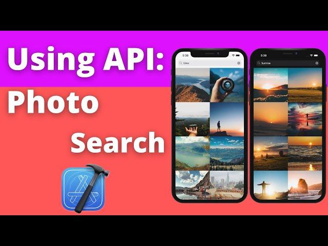 How to use API in App (Photo Search) - Swift 5, Xcode 12, iOS 2022, APIs