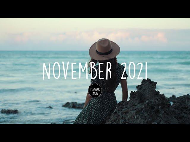 Indie/Folk/Alternative Compilation - November 2021 (1 -Hour Playlist)