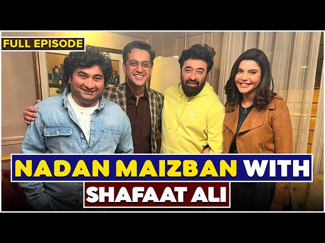 Nadan Maizban With Shafaat Ali | Danish Nawaz | Yasir Nawaz | Nida Yasir | Full Episode