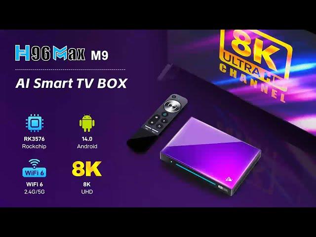 H96 Max M9: The Ultimate Android 14 TV Box with RK3576 Chipset