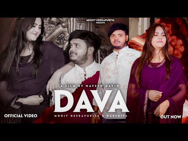 Dava || Mohit heerapuriya & Harshita || New Haryanvi Song 2024