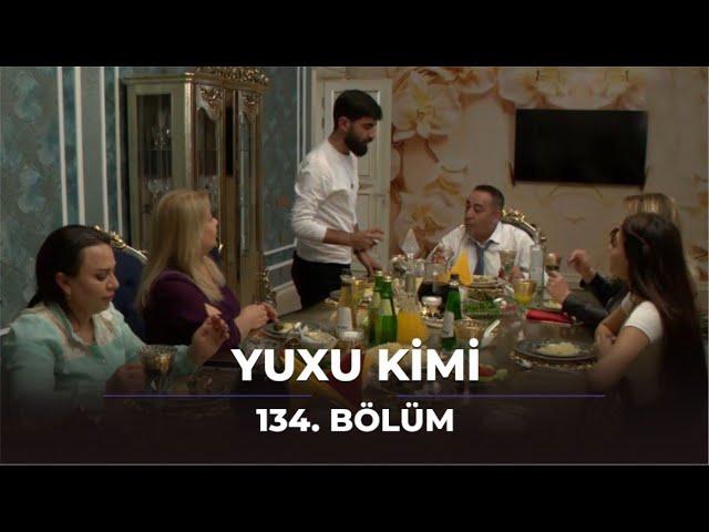 Yuxu kimi / 134. Bölüm