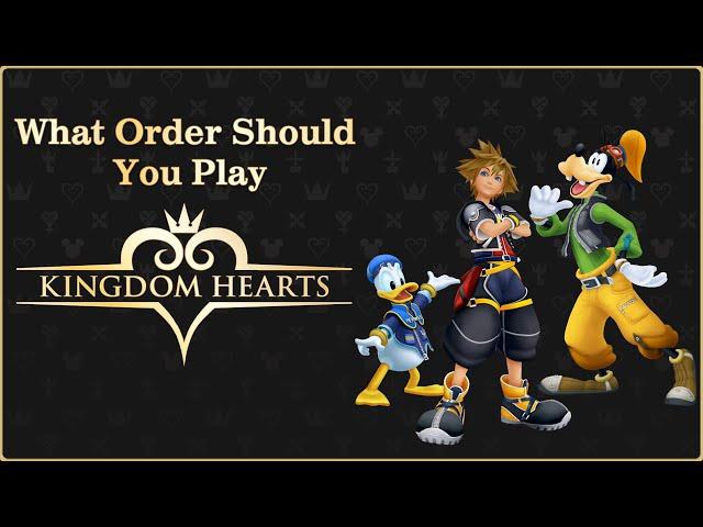 What Order Should You Play KINGDOM HEARTS? (SPOILER FREE – We Promise)