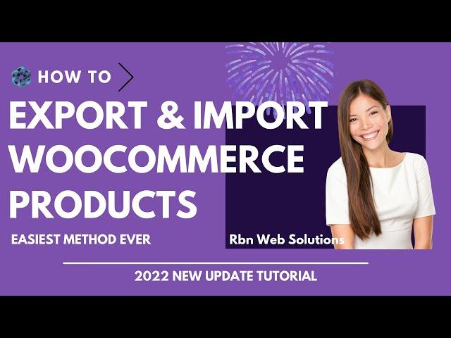 Export & Import WooCommerce Products with Images in 2022