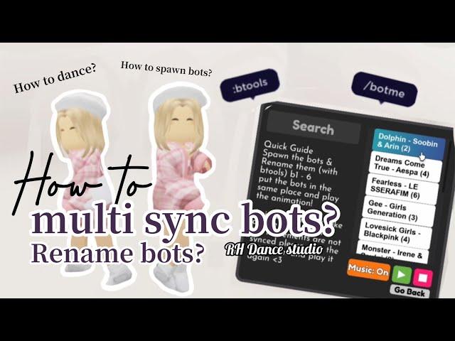 [ROBLOX] How to multi sync bots?? (RH Dance Studio)