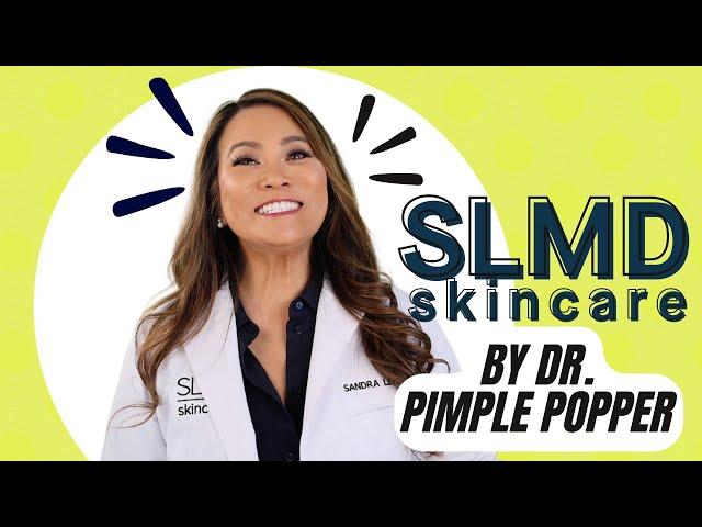 Welcome to SLMD Skincare | Founded by Dr. Sandra Lee AKA Dr. Pimple Popper