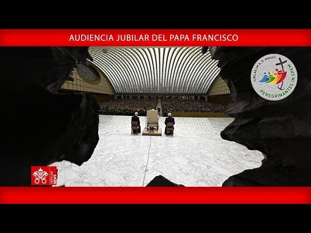 Audiencia Jubilar 11 de enero de 2025 - Papa Francisco