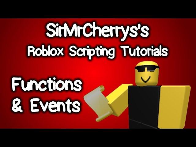 Roblox Scripting Tutorial #3 - Functions and Events