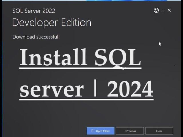 How to Install Microsoft SQL Server 2022 Developer Edition