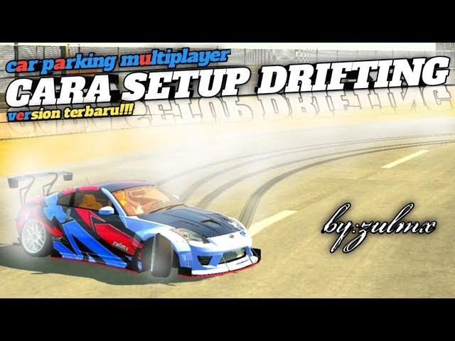 CARA DRIFT di CAR PARKING MULTIPLAYER 2021 | tutorial drift semua kereta