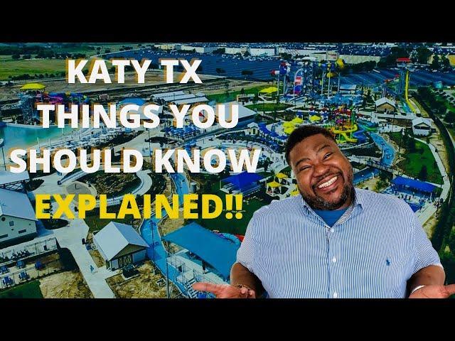 Katy Tx | Pros and Cons of Katy Tx | Katy Tx Things You Must Know |