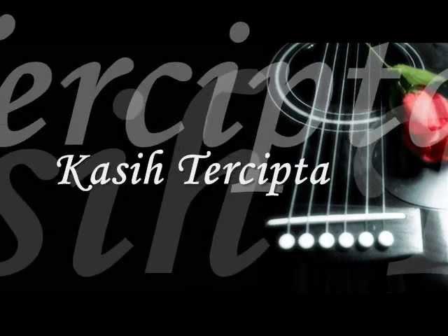 Kasih Tercipta - Faizal Tahir (Lirik)