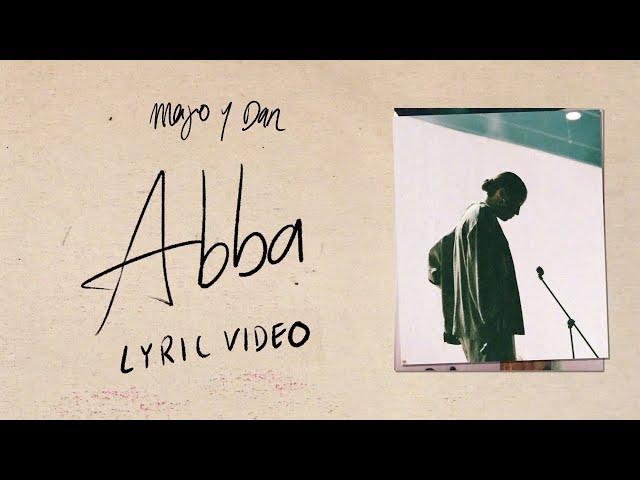 Majo y Dan | Abba (Lyric Video Oficial)