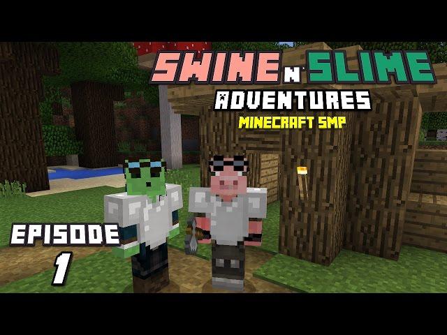 Swine N Slime Adventures - In The Night (Ep.1 )