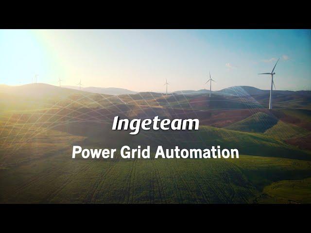 Ingeteam Power Grid Automation - Looking to the future