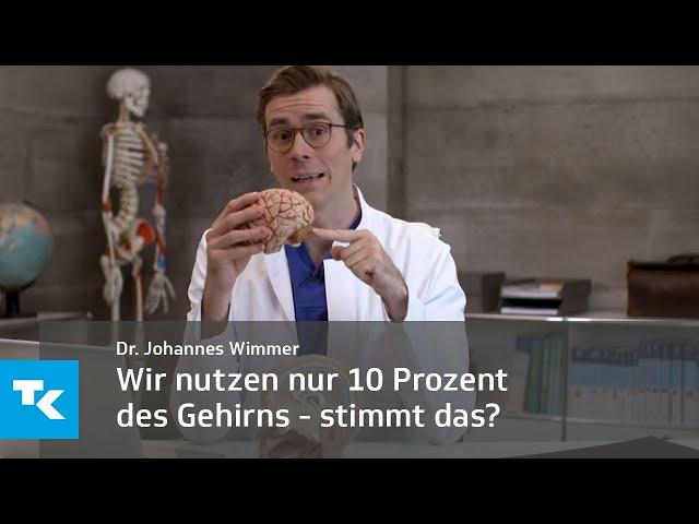 Wir nutzen nur 10 Prozent unseres Gehirns - stimmt das wirklich?  | Dr. Johannes Wimmer