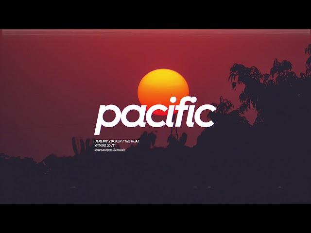 "Gimme Love" - Jeremy Zucker x Khalid Type Beat (Prod. Pacific)