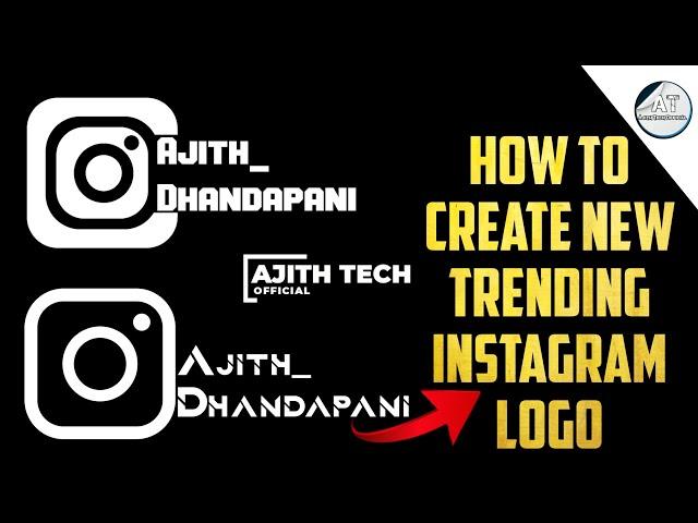 How To Create New Trending Instagram Logo & Watermarks | Pixallab Pro Version | Ajith Tech Official