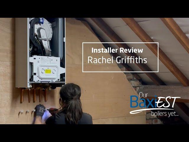 Baxi 800 Combi 2 boiler - Installer Review - Rachel